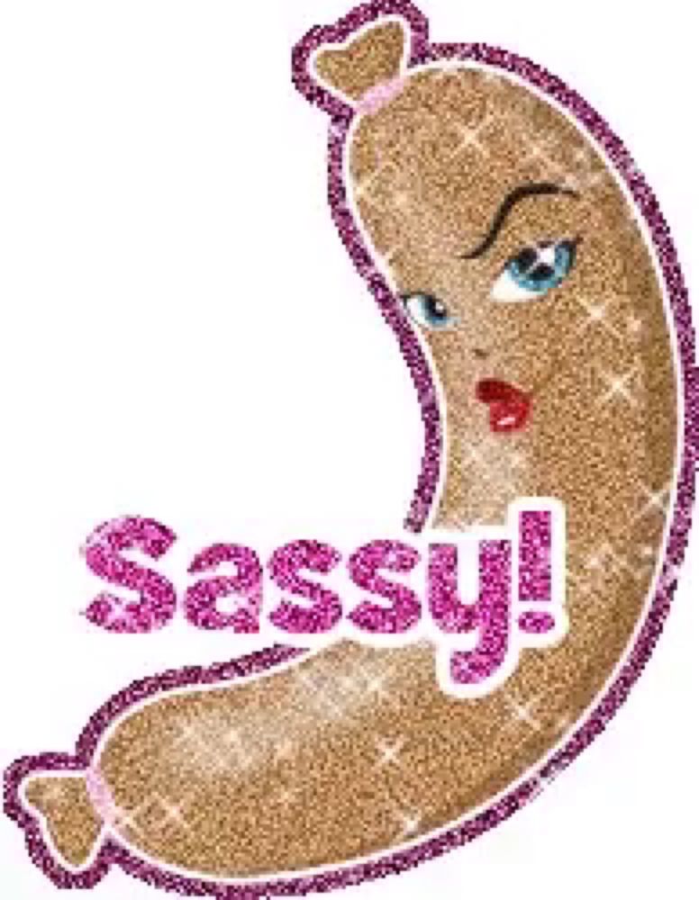 a sausage with a woman 's face and the word sassy written on it