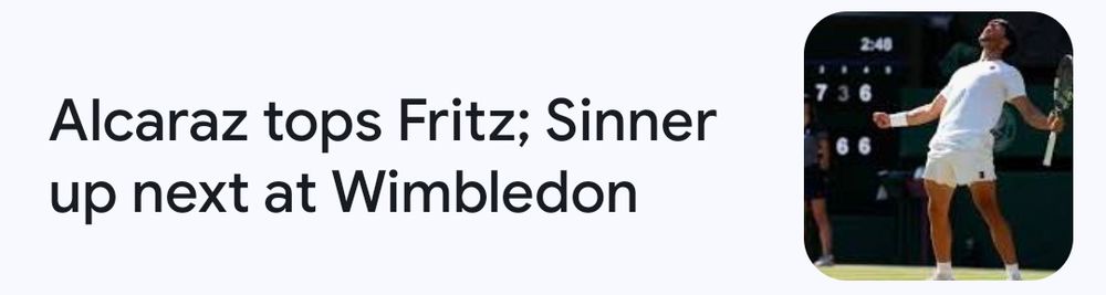 Screenshot of sports news headline: "Alcaraz tops Fritz; Sinner up next"