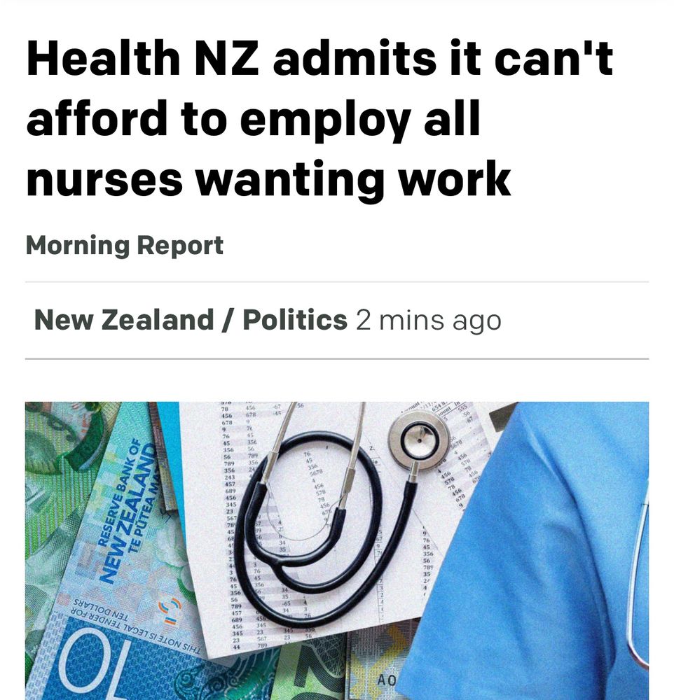 Caption on article says “Health NZ admits it can't afford to employ all nurses wanting work”