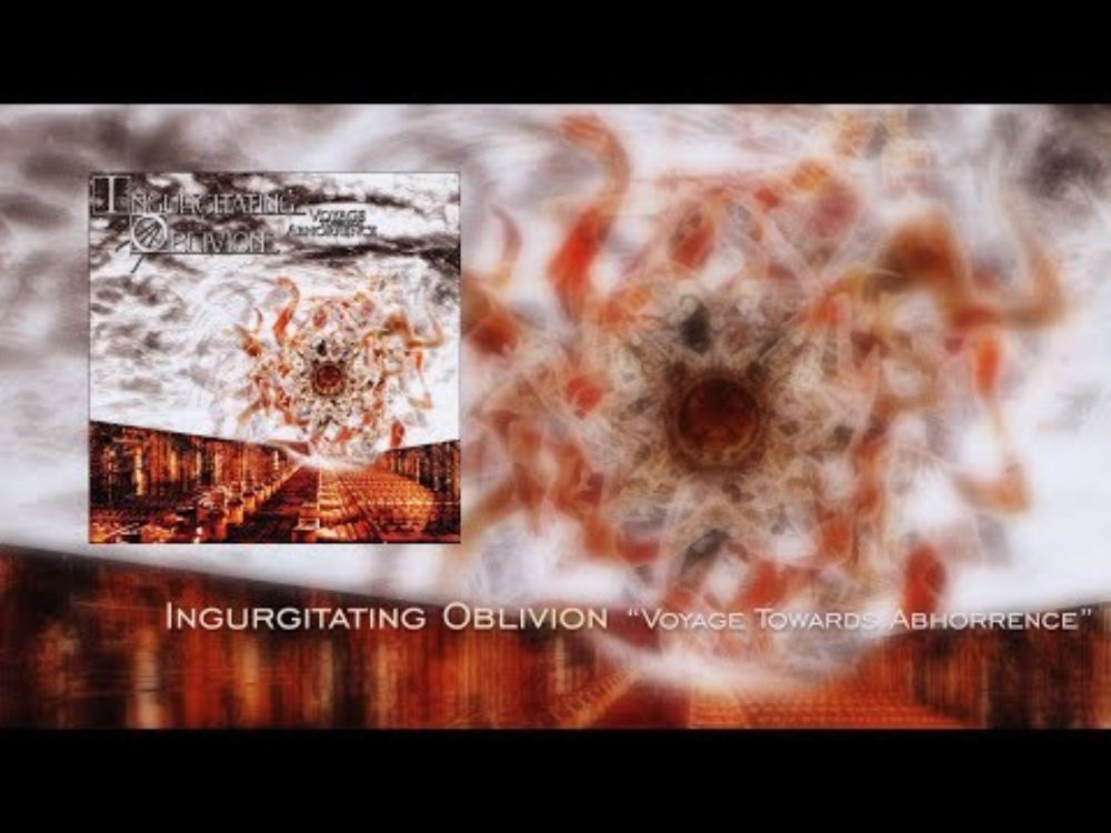 Ingurgitating Oblivion "Voyage Towards Abhorrence" Full Album