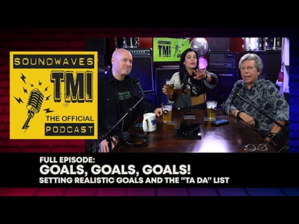 Goals, Goals, Goals! | Soundwaves TMI