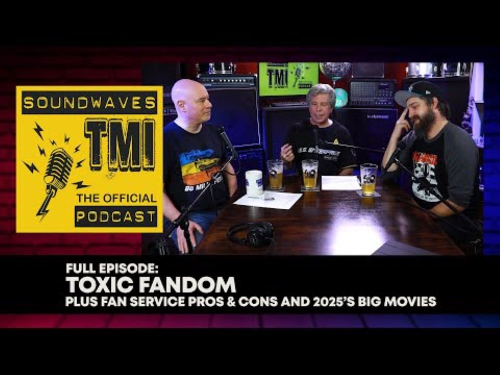 Fan Service and Toxic Fandom | Soundwaves TMI