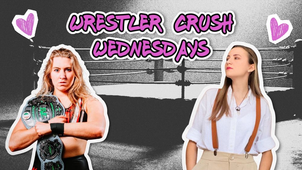Wrestler Crush Wednesday graphic with Bex on one side and Anita Vaughan on the other  