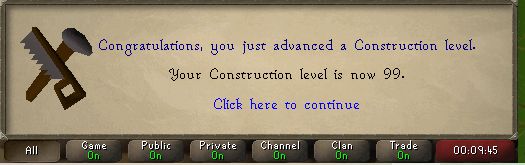 Reaching 99 construction in oldschool runescape