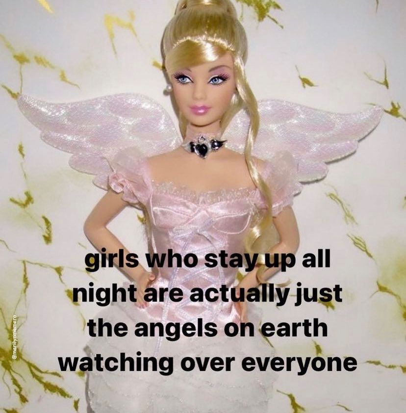 Text reading “girls who stay up all night are actually just the angels on earth watching over everyone” atop a photo of a blonde doll wearing a pink top and wings 