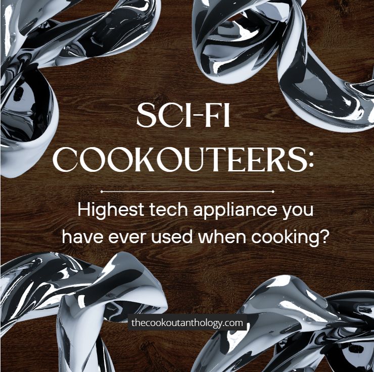 Dark brown background, metallic accents, and the question "what is the highest tech appliance you have ever used when cooking?"