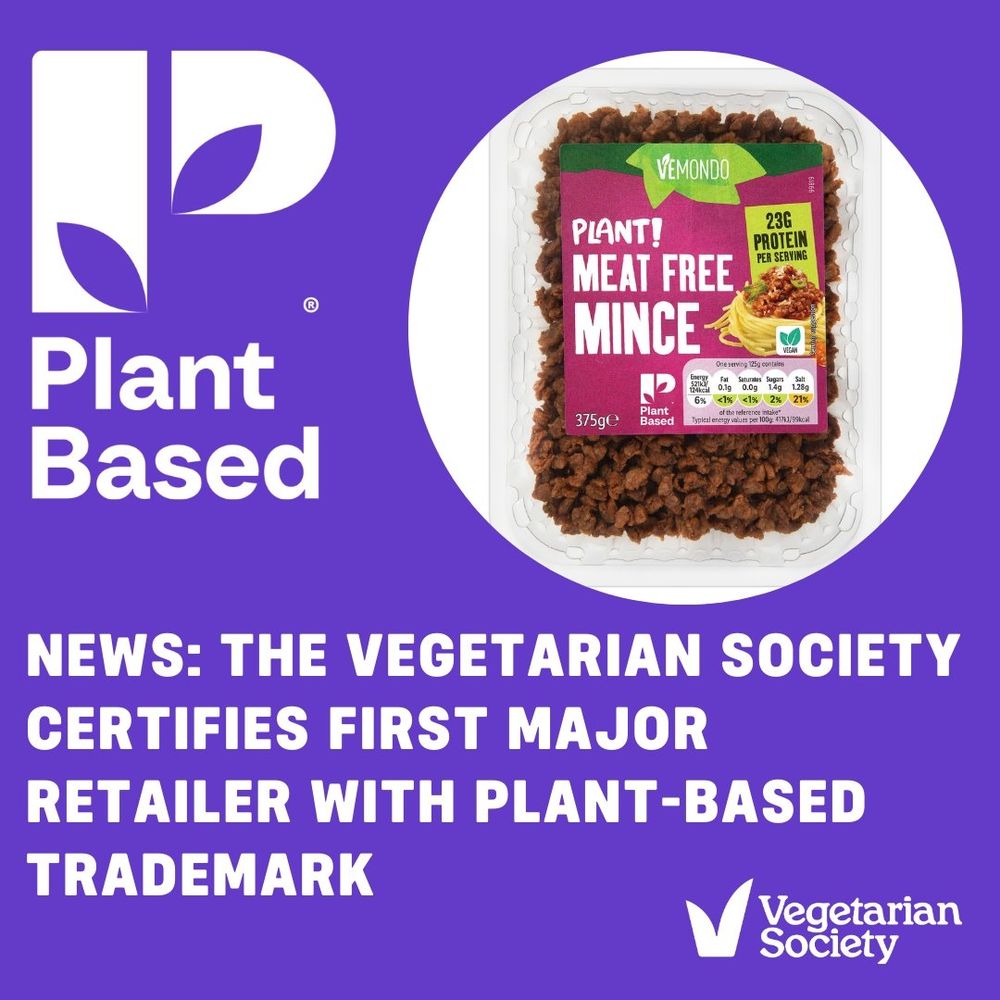 Purple background featuring Plant-based trademark. On right picture of plant based mince...text says news: the Vegetarian Society certifies first major retailer with plant based trademark