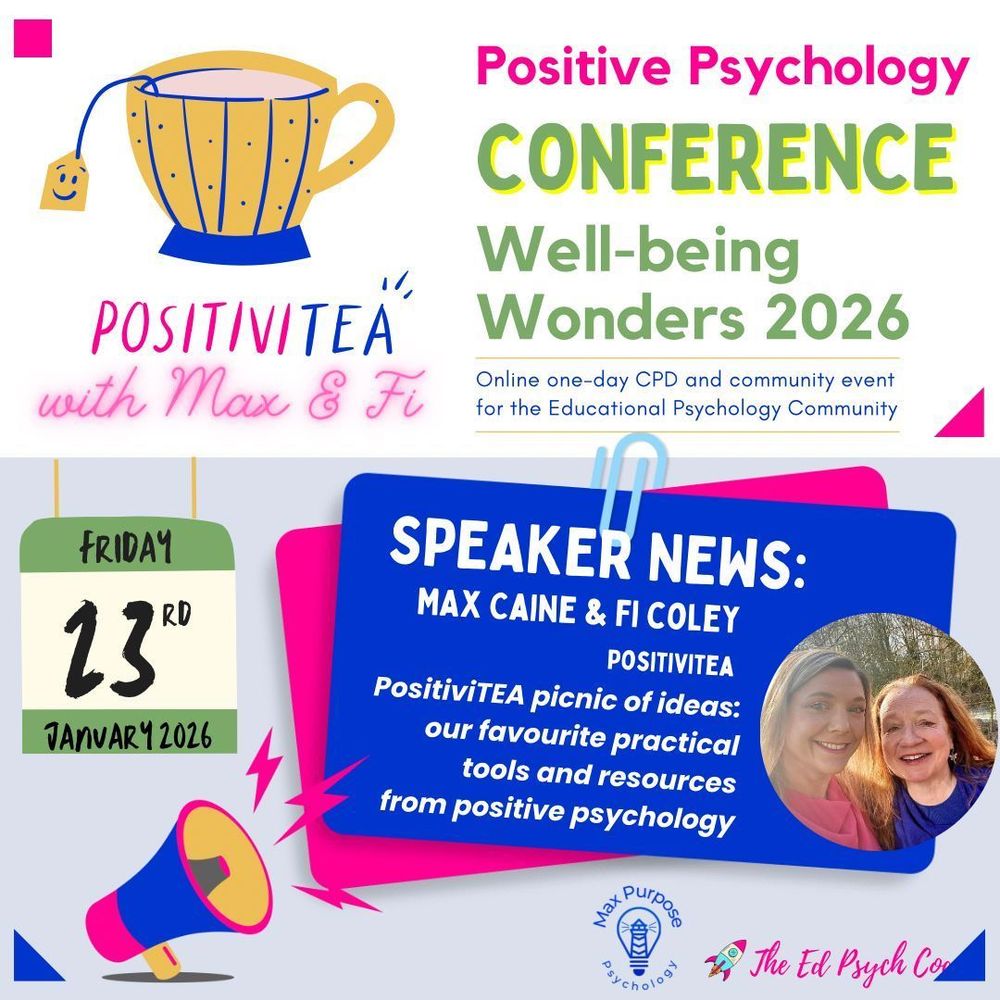 Speaker news: Max Caine & Fi Coley 
A PositiviTEA picnic of ideas: our favourite practical tools and resources from positive psychology