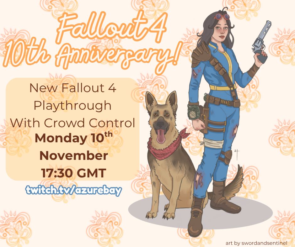 fallout 4 10th anniversary

new fallout 4 playthrough with crowd control
monday 10th november 17:30 GMT
twitch.tv/azurebay

on the left is art of chloe as a vault dweller with dogmeat to her side

art by swordandsentinel