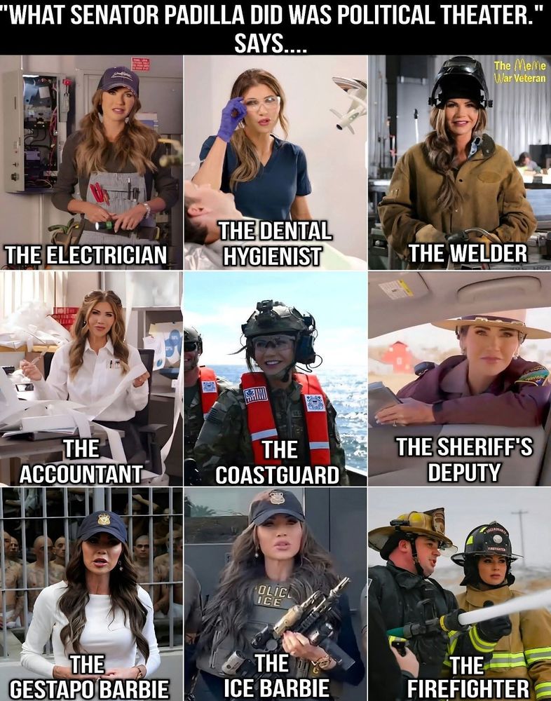 "What Senator Padilla did was political theater." Says... 
Kristi Noem in 9 different cosplay outfits 