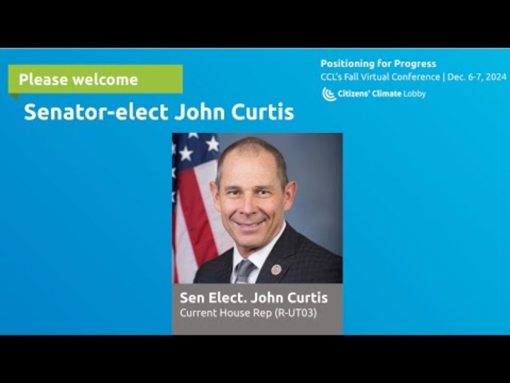 Fall 2024 Conference | Citizens' Climate Lobby | Senator-elect John Curtis (R-UT)