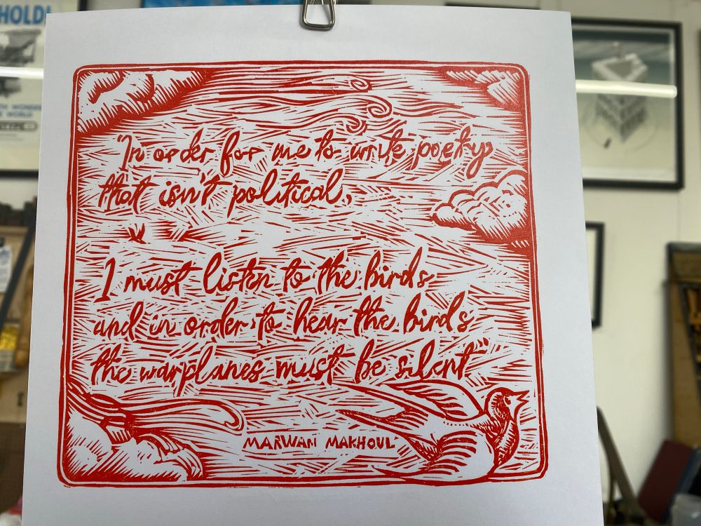 Most popular thing this year is a reworking of this quote, hand cut in Lino