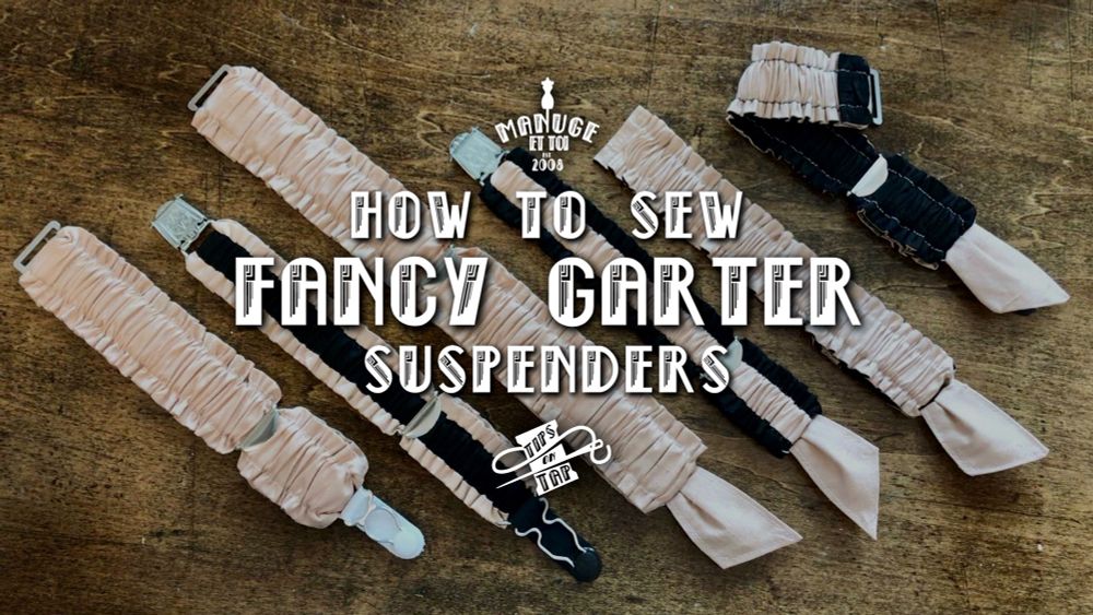 Poster showing variations of ruffled garters, with the words “How to Sew Fancy Garter Suspenders”