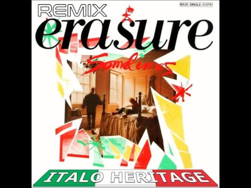 Erasure - Sometimes ( Italo Heritage Remix )