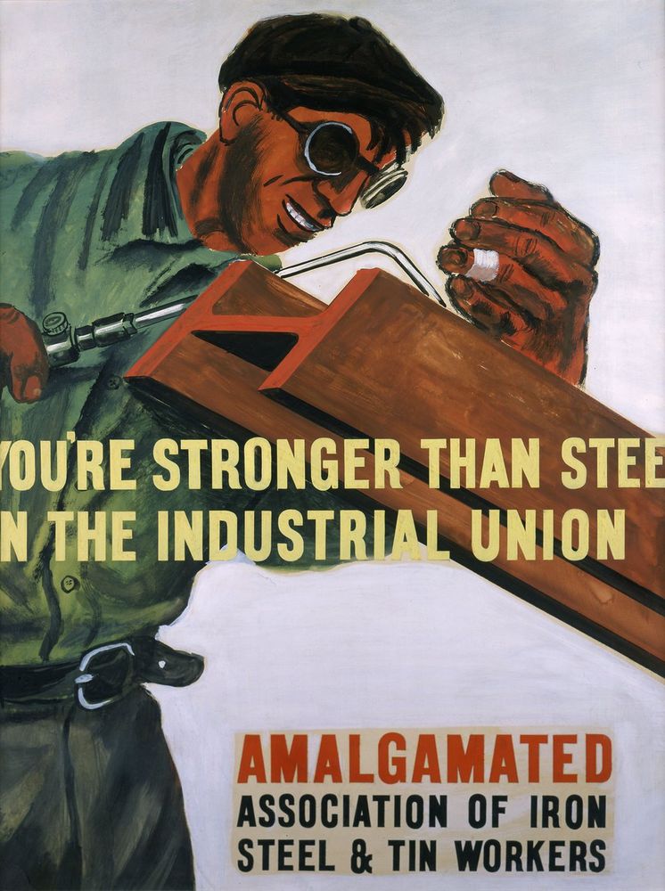 Ben Shahn poster for Amalgamated Association of Iron, Steel, & Tin Workers