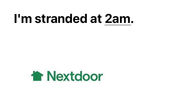 A Nextdoor post that reads, ‘I’m stranded at 2AM.’