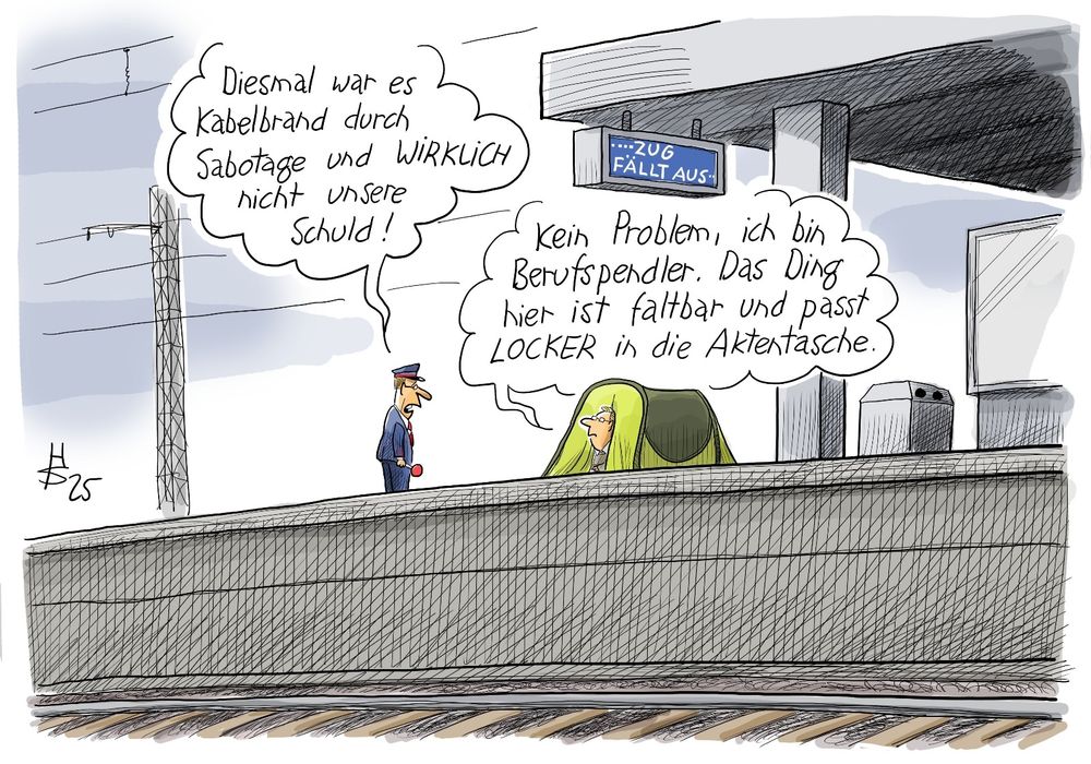 Karikatur aus dem Kölner Stadtanzeiger.
Bahnsteig, auf der Anzeigentafel steht "Zug fällt aus". Darunter ein Campingzelt, aus dem ein Mann rausschaut und sich mit einem Zugbegleiter neben ihm unterhält.
Zugbegleiter: "Diesmal war es Kabelbrand durch Sabotage und WIRKLICH nicht unsere Schuld!". Mann im Zelt: "Kein Problem, ich bin Berufspendler. Das Ding hier ist faltbar und passt LOCKER in die Aktentasche"