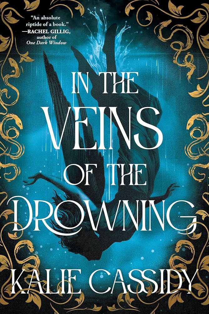 Cover for in the veins of the drowning by Kalie Cassidy. Shows the silhouette of a woman that appears to be falling into water with wings. 