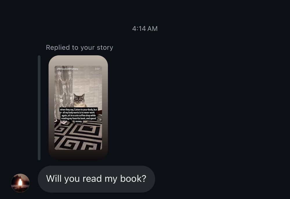 Screenshot of an instagram DM replying to a completely unrelated story with “will you read my book?”