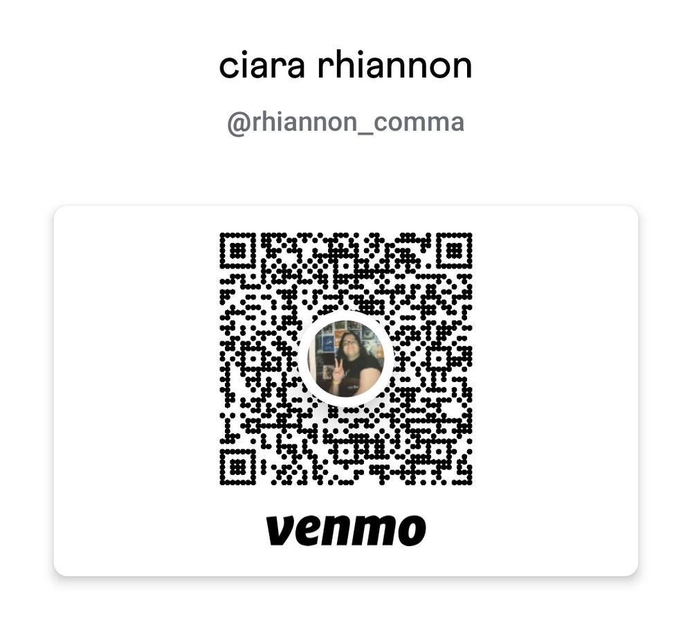 my venmo: @rhiannon_comma
