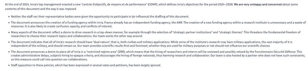 At the end of 2024, Inria's top management enacted a new “contrat d'objectifs, de moyens et de performance” (COMP), which defines Inria's objectives for the period 2024–2028. We are very unhappy and concerned about some contents of this document and the way it was imposed.

(...)