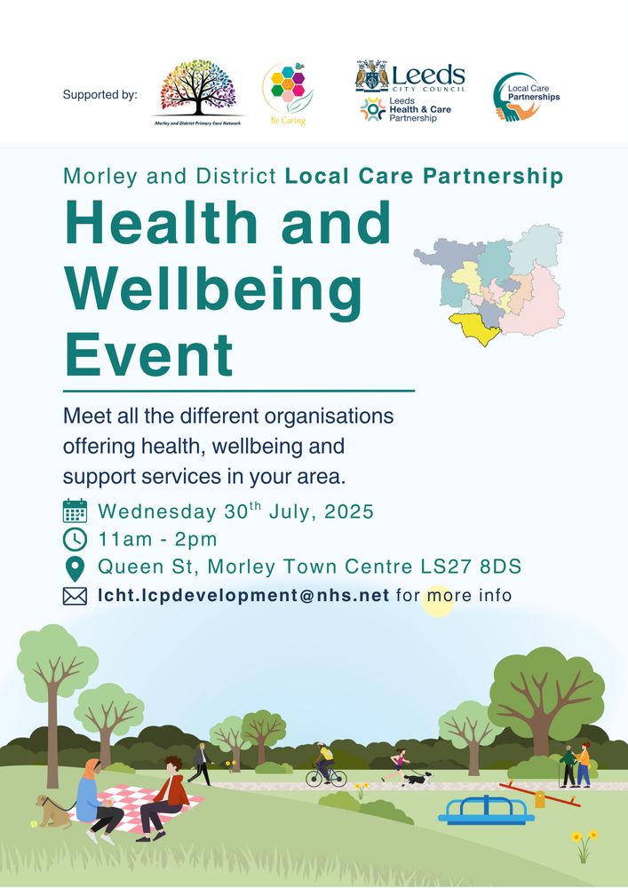 A poster advertising the Morley and District Local Care Partnership Health and Wellbeing event on 30th July at 11 AM to 2 PM.