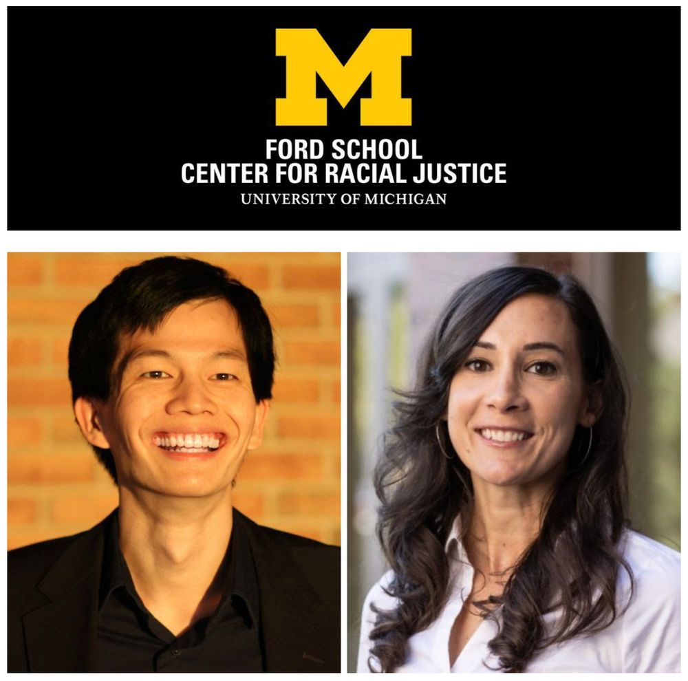 Ford School: Center for Racial Justice. Photos of Jowei Chen and Mara Ostfeld