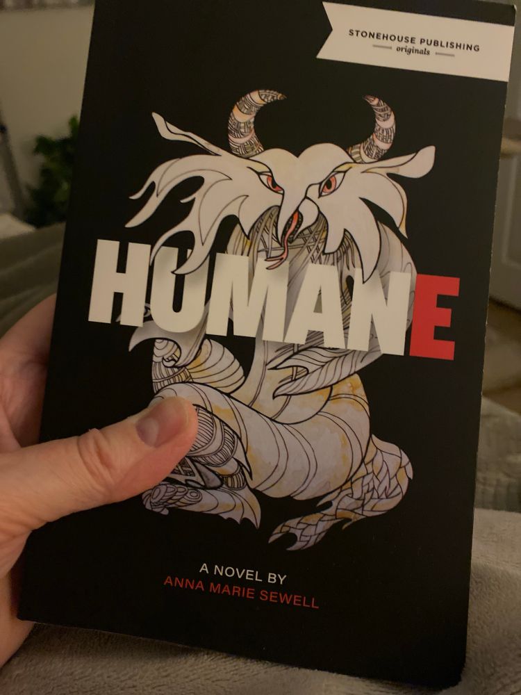 “Humane” - Anna Marie Sewell