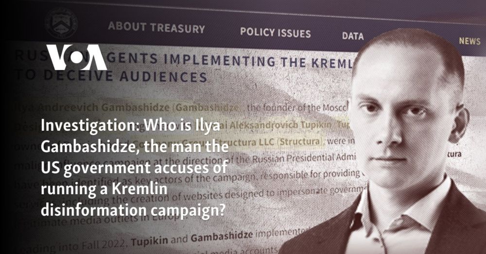 Investigation: Who is Ilya Gambashidze, the man the US government accuses of running a Kremlin disinformation campaign?