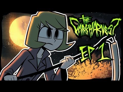 The Dark Harvest - Ep1