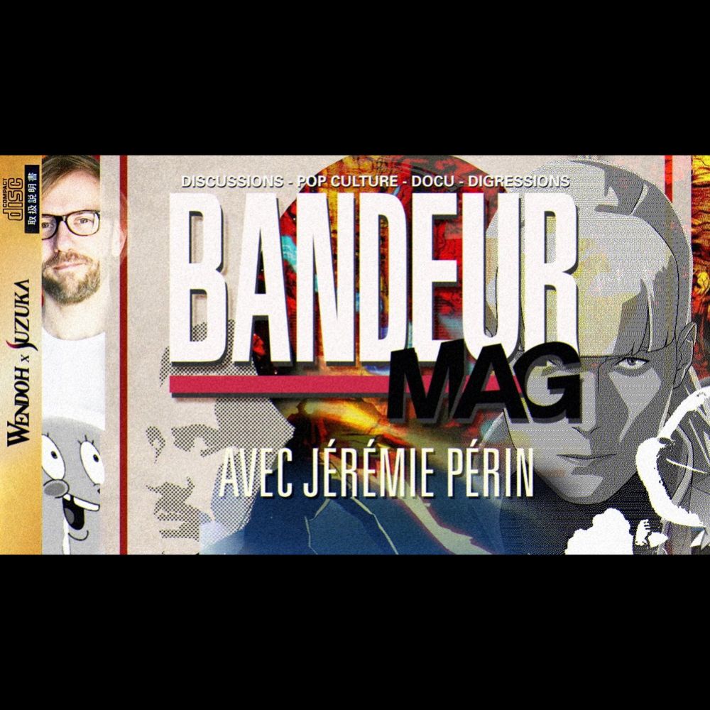 BANDEUR MAG #4 - AVEC JÉRÉMIE PÉRIN