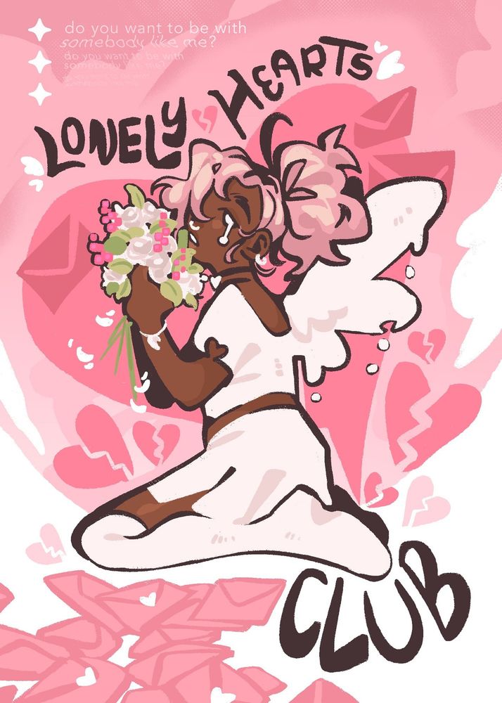 a trans man with brown skin kneeling down on the floor in light pink shirt and skirt. angel wings are sprouting from his back. he is a holding a bouquet of white roses and pink flowers. he is looking at the camera while crying. there are broken hearts and unread letters at his feet, in pink and white. the text reads “Lonely Hearts Club”, with lyrics in the corner of the page.