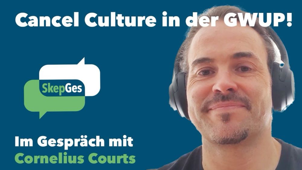 Cancel Culture in der GWUP! Im Gespräch mit Cornelius Courts