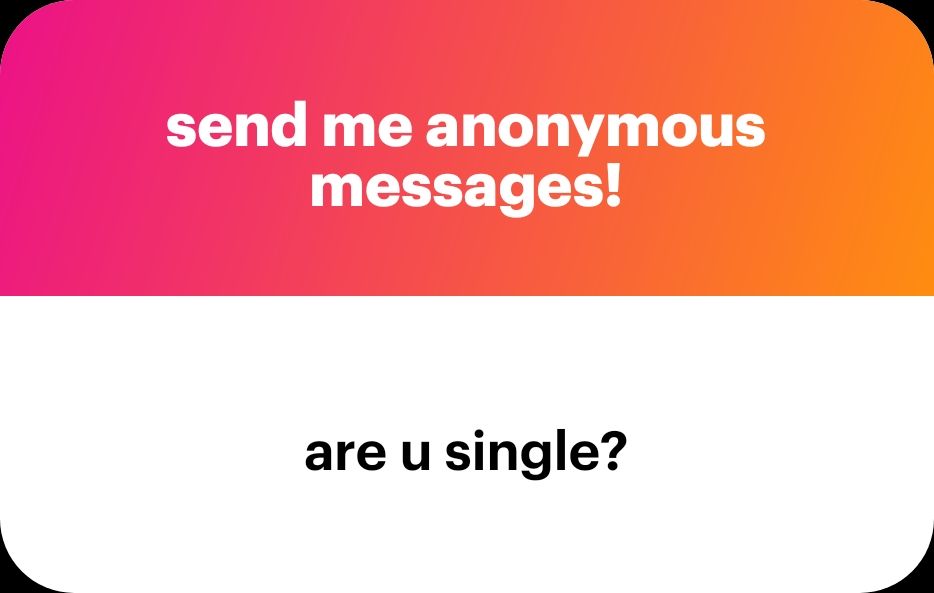 The question is "are you single?"