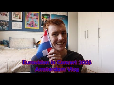 Eurovision in Concert 2025 - Amsterdam Vlog