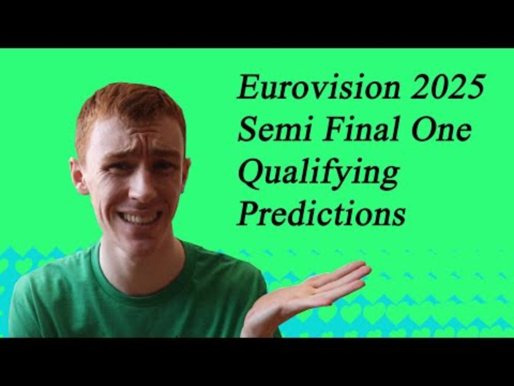 Eurovision 2025 Qualifying Predictions (Semi Final 1)