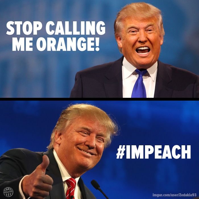 Double frame of preznit yamtits' big fat ugly face.  Top frame in typical mouth open expression says "Stop calling me orange!" Bottom frame with his smarmy smirk and tiny thumb out reads "ImPeach".  Punny punny!!!   