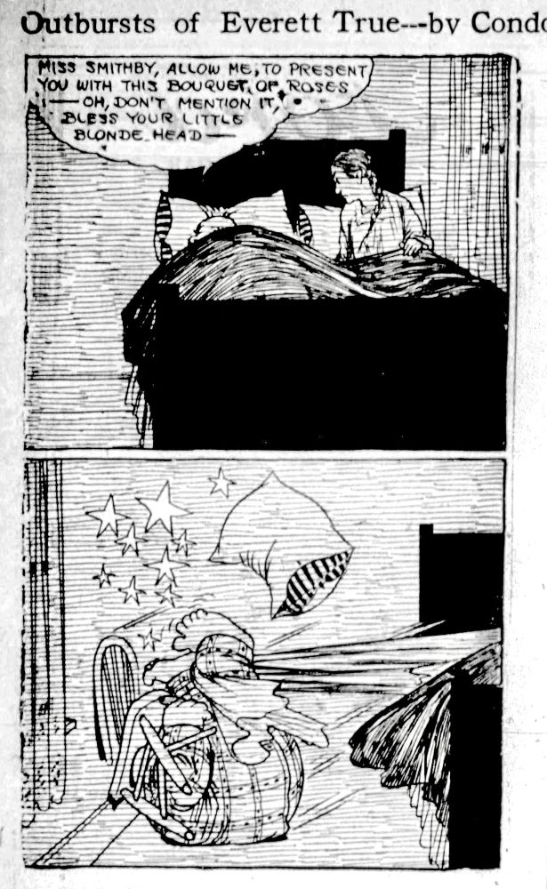 Outbursts of Everett True---bv Cond

(Everett is talking in his sleep)

MISS SMITHBY, ALLOW ME, TO PRESENT YOU WITH THIS BOUQUET OF ROSES
— OH, DON’T MENTION IT, BLESS YOUR LITTLE BLONDE HEAD —
