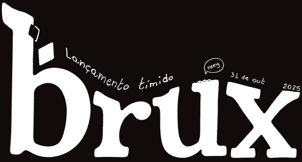 Brux - lançamento tímido - yeey - 31 de outubro 2025