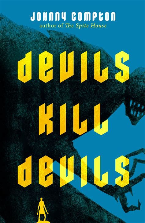 Devils Kill Devils Johnny Compton