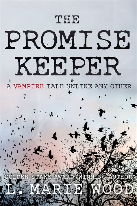 The Promis Keeper L. Marie Wood