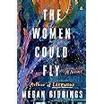The Women Could Fly by Megan Giddings