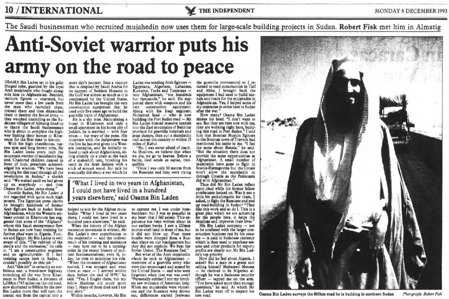 Article from The Independent on December 6, 1993 titled "Anti-Soviet warrior puts his army on the road to peace." There's a big picture of Osama Bin Laden smiling into the camera. The blurb says: "The Saudi businessman who recruited mujahedin now uses them for large-scale building projects in Sudan."