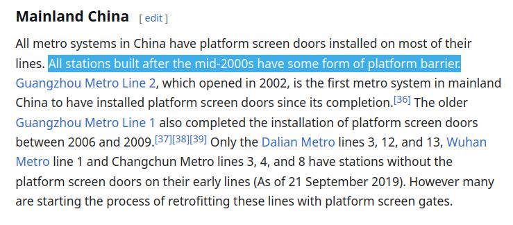 Excerpt from the Wikipedia article on platform screen doors, of the Mainland China section:
All metro systems in China have platform screen doors installed on most of their lines. All stations built after the mid-2000s have some form of platform barrier.