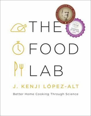 Book Cover: The Food Lab by J. Kenji López-Alt