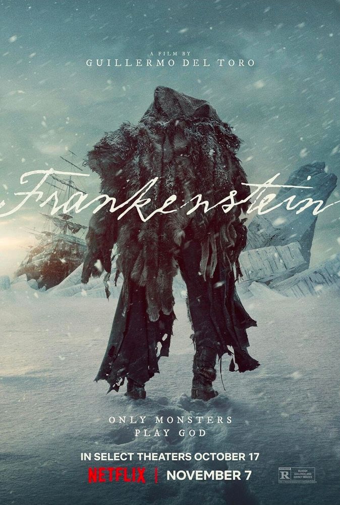 Poster for the movie "Frankenstein (2025)", directed by Guillermo del Toro.
