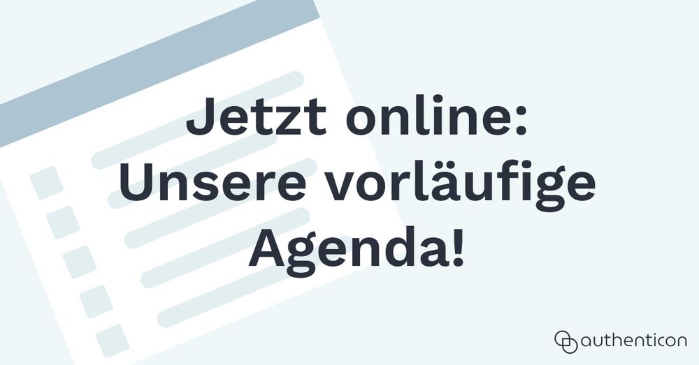 Jetzt online: Unsere vorläufige Agenda!