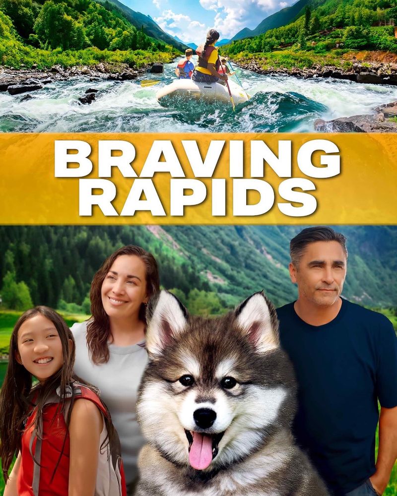 Official poster for the movie Braving Rapids featuring the cast but most importantly the adorable wolf cub front and center.