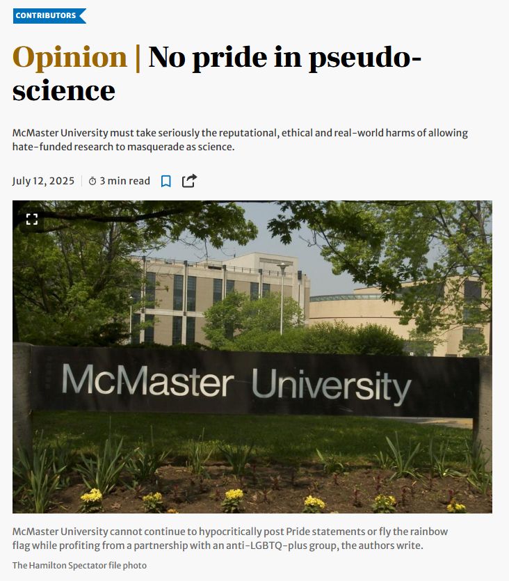 A screencap from the Hamilton Spectator of an opinion piece titled "No pride in pseudo-science.

"McMaster University must take seriously the reputational, ethical and real-world harms of allowing hate-funded research to masquerade as science."
