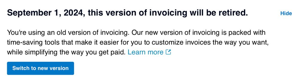 An announcement from our accounting software telling me they're going to change the way we need to do invoicing on September of this year